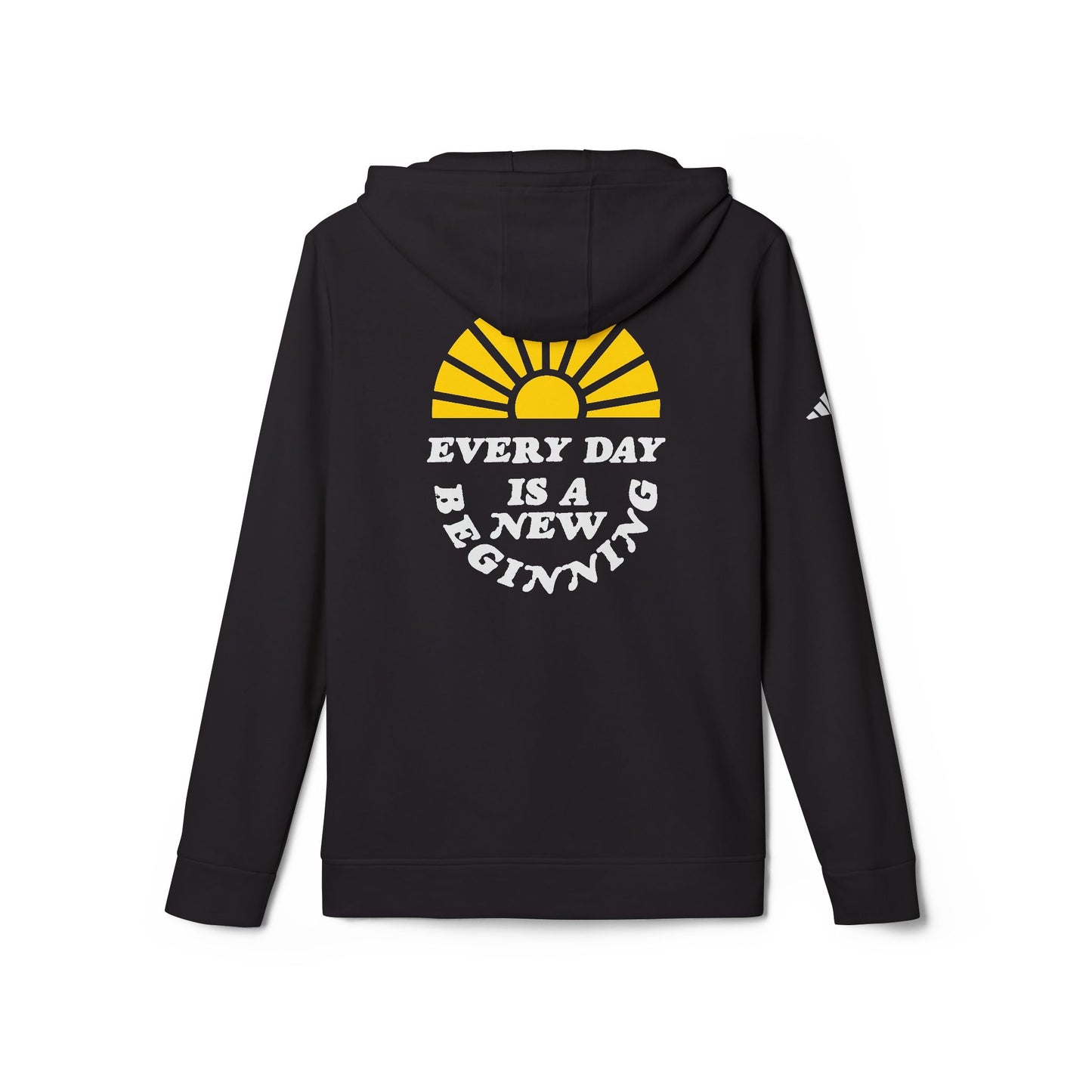 Everyday Is A New Beginning Hoodie